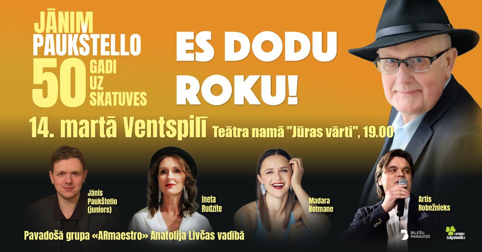 Jāņa Paukštello 50 skatuves darba gadu jubilejas koncertprogramma ES DODU ROKU