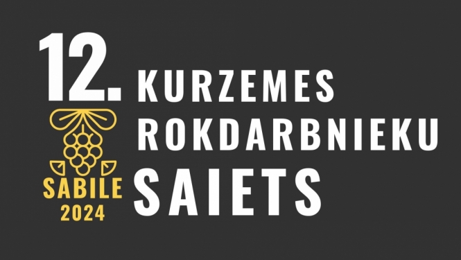 12. Kurzemes rokdarbnieku saiets