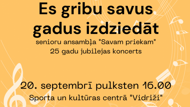 Ansambļa “Savam priekam” 25 gadu jubilejas pasākums