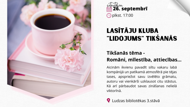 Lasītāju kluba tikšanās “Romāni, mīlestība, attiecības…” Ludzas novada bibliotēkā