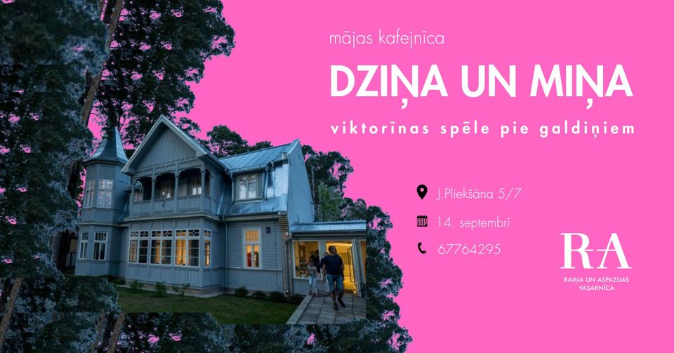 Mājas kafejnīca “Dziņa un miņa” – viktorīnas spēle pie galdiņiem