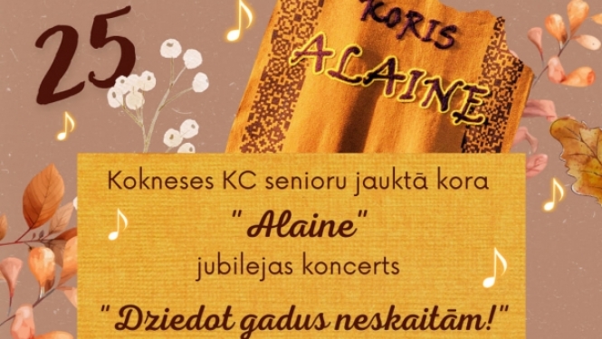 Senioru kora “Alaine” 25 gadu jubilejas koncerts