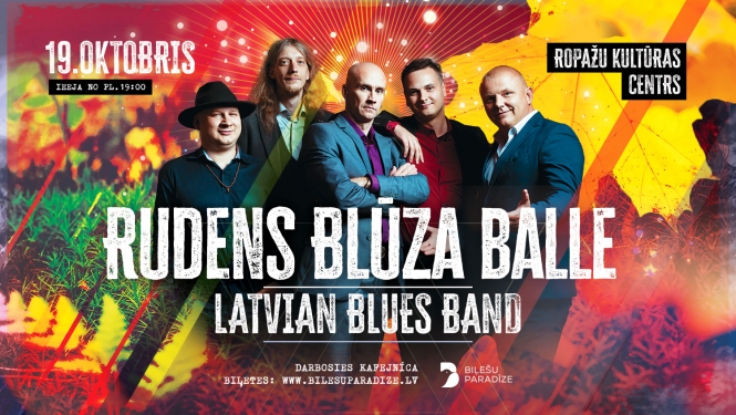 Latvian Blues Band “Autumn blues at Ropaži” koncerts un balle pie galdiņiem