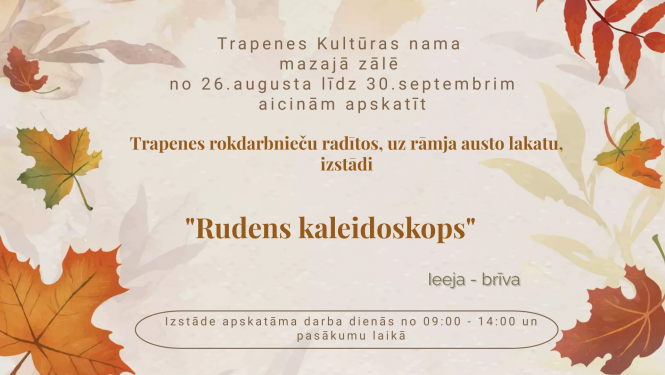 Izstāde “Rudens kaleidoskops”