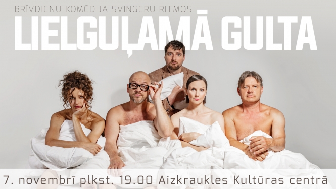 LIELGUĻAMĀ GULTA | brīvdienu komēdija svingeru ritmos