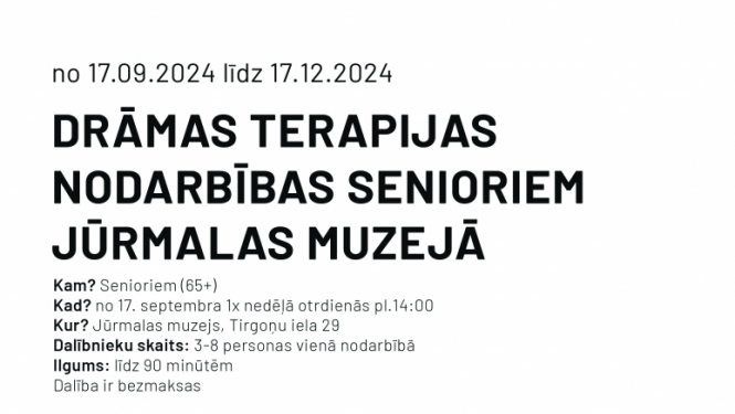 Drāmas terapijas nodarbības senioriem Jūrmalas muzejā