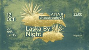 Laska by Night | ASSA & chaostrophy23