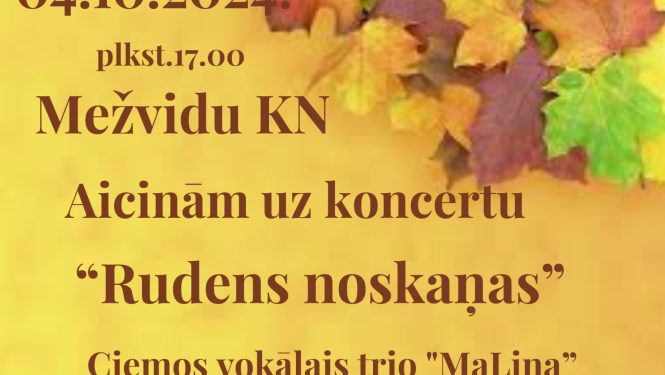 Koncerts “Rudens noskaņas” Mežvidu KN