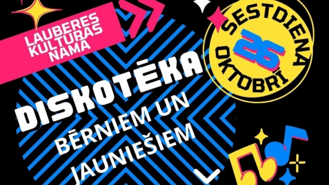 DISKOTĒKA bērniem un jauniešiem Lauberē