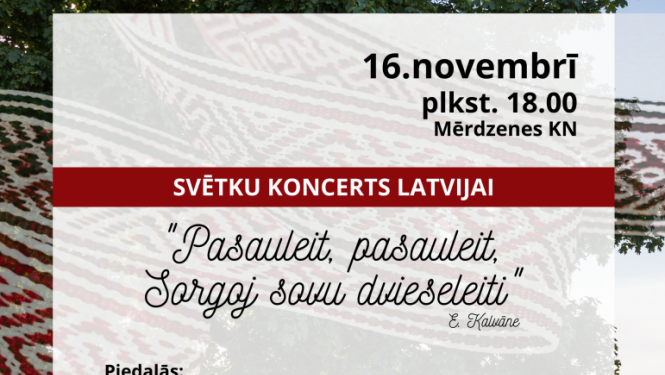 Svētku koncerts “Pasauleit, pasauleit, Sorgoj sovu dvieseleiti” Mērdzenes KN