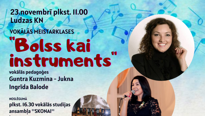 Vokālās pilnveides meistarklase ”Bolss kai instruments” Ludzas KN
