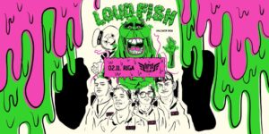Loud Fish | Riga | 02.11.24