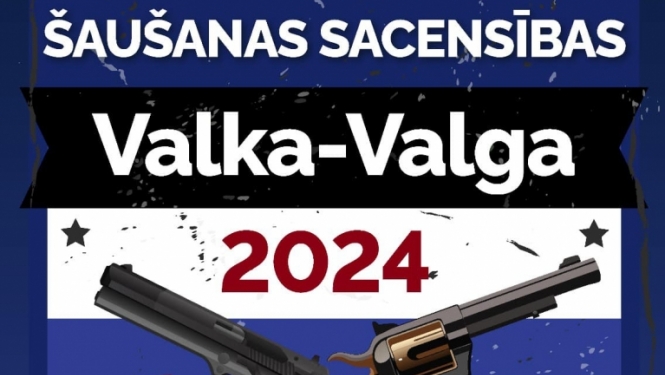 Šaušanas sacensības “Valka-Valga 2024”