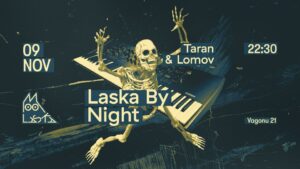 Laska by Night | Taran & Lomov