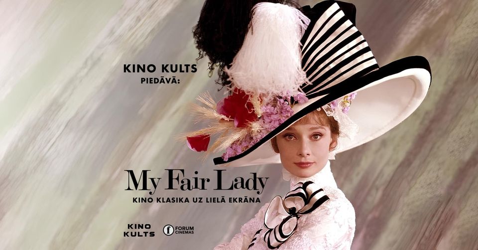 Kino Kulta klasika: “My Fair Lady” (1964) | ar Ditu Rietumu