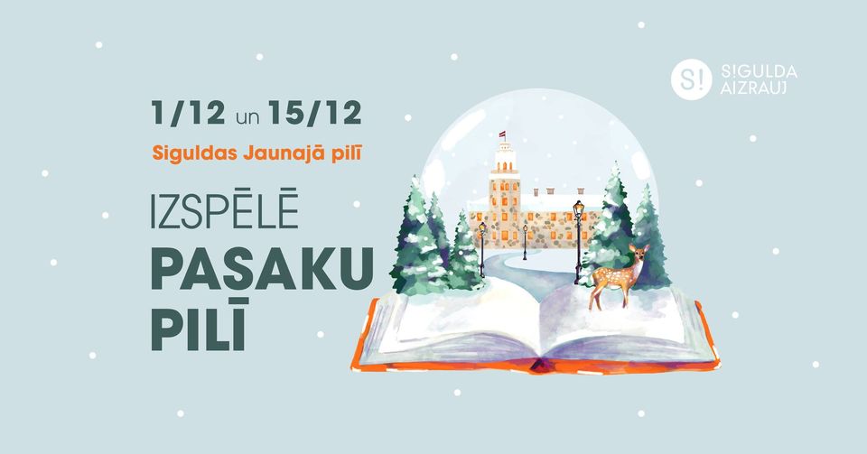 IZSPĒLĒ PASAKU PILĪ – pasaku lasījumi un darbnīcas bērniem