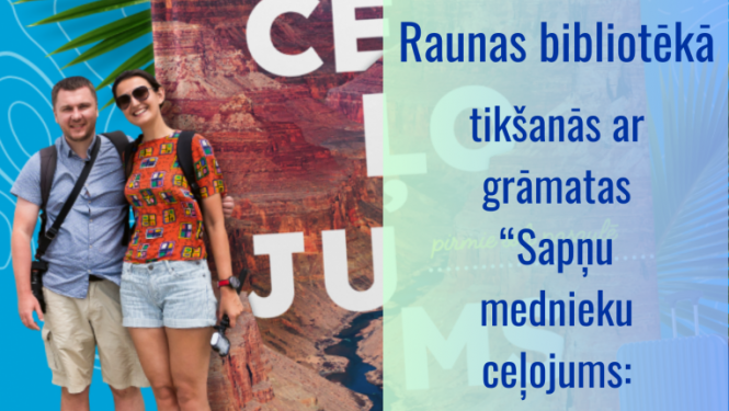 Tikšanās ar grāmatas ““Sapņu mednieku ceļojums: pirmie soļi pasaulē” autoriem