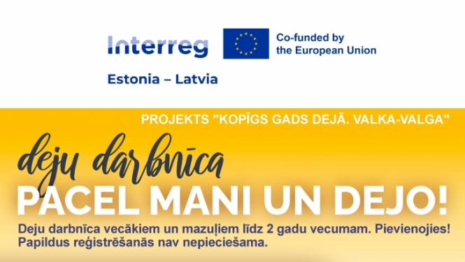 Deju darbnīca “Pacel mani un dejo!”