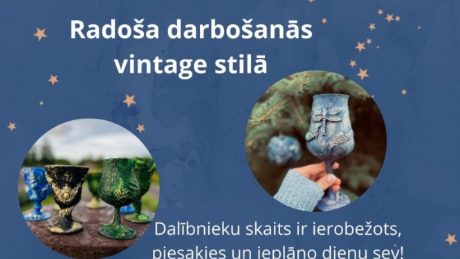 Radošā darbnīca “Vintage stilā radīti Ziemassvētki”