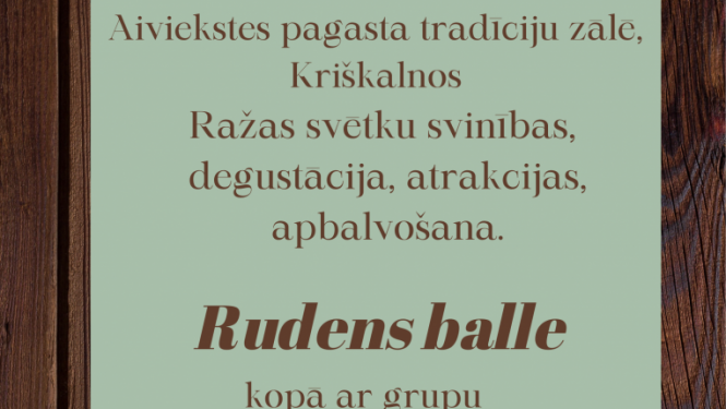 Rudens veltes burciņās un ražas balle