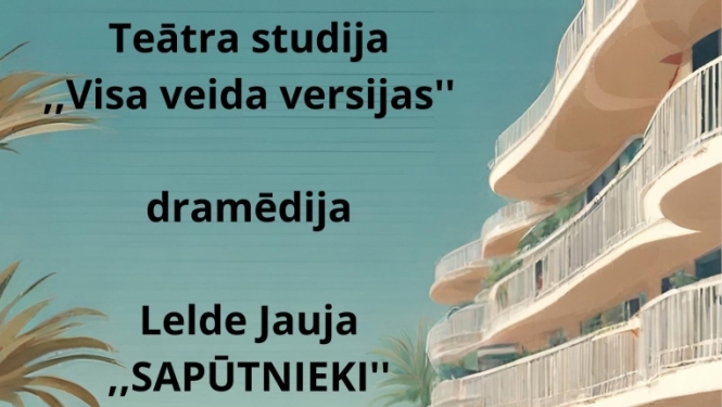 Dramēdija ,,Sapūtnieki’’