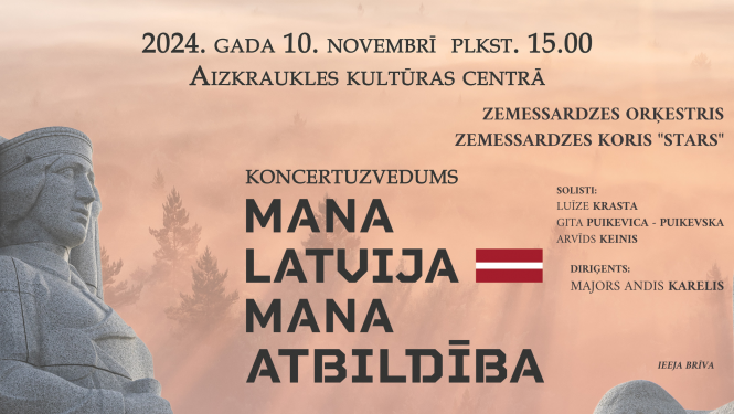 Koncertuzvedums “MANA LATVIJA. MANA ATBILDĪBA”