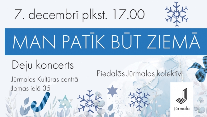 Deju koncerts “Man patīk būt ziemā”
