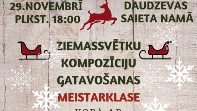 Ziemassvētku kompozīciju veidošanas meistarklase ar Sanitu Lūsi