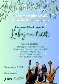 Ziemassvētku koncerts “Labajam ticēt”