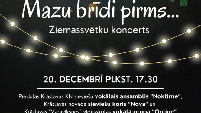 Ziemassvētku koncerts “Mazu brīdi pirms…”