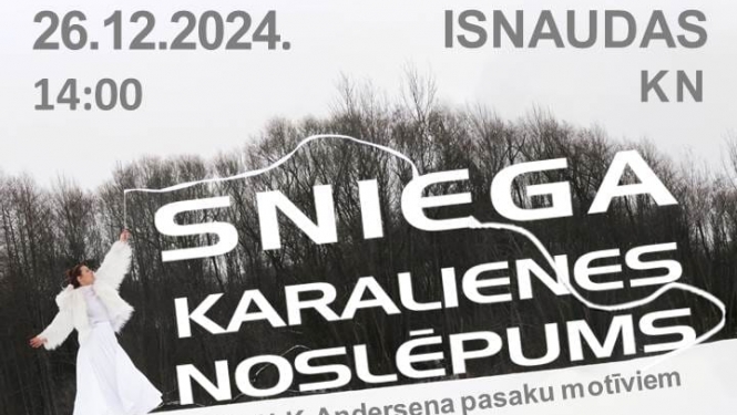 Izrāde visai ģimenei “Sniega karalienes noslēpums” Isnaudas KN