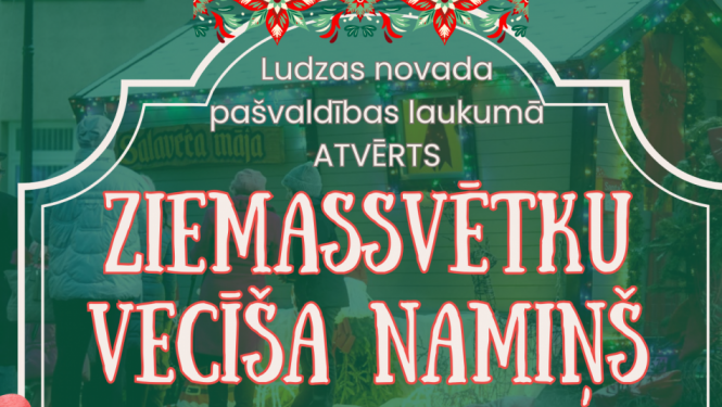 Ziemassvētku Vecīša namiņš Ludzas pilsētā