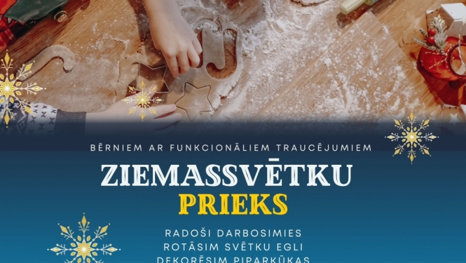 Ziemassvētku pasākums bērniem ar funkcionalitātes traucējumiem “Ziemassvētku prieks”