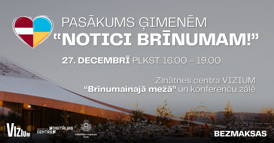 Pasākums ģimenēm “Notici brīnumam!”
