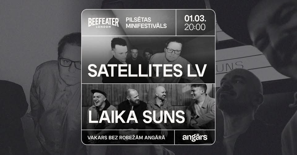 Pilsētas Minifestivāls: Laika Suns // Satellites LV