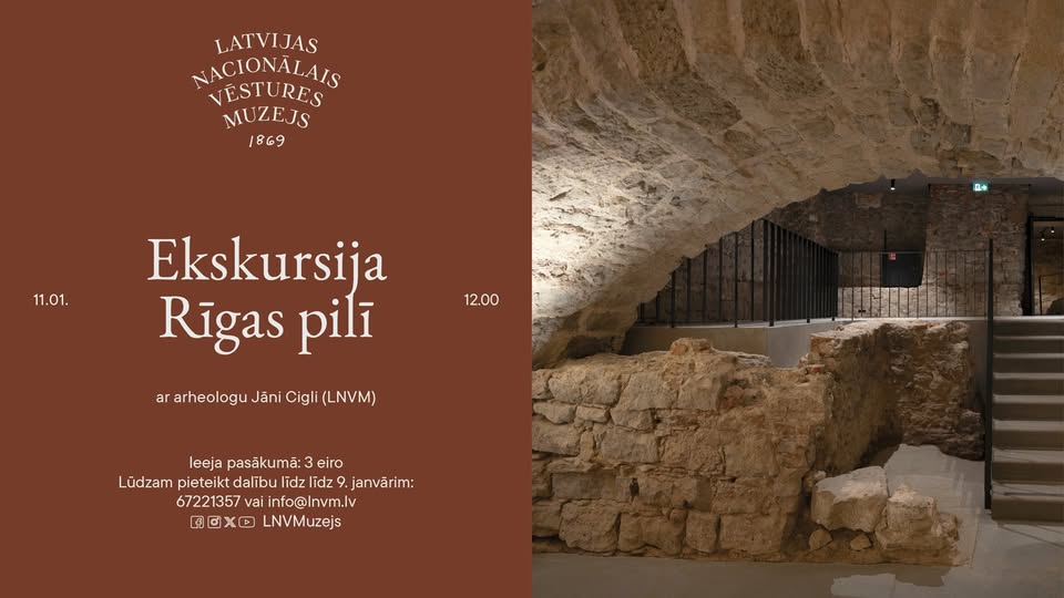 Ekskursija Rīgas pilī ar arheologu Jāni Cigli 11. janvārī. PIETEIKŠANĀS NOSLĒGUSIES