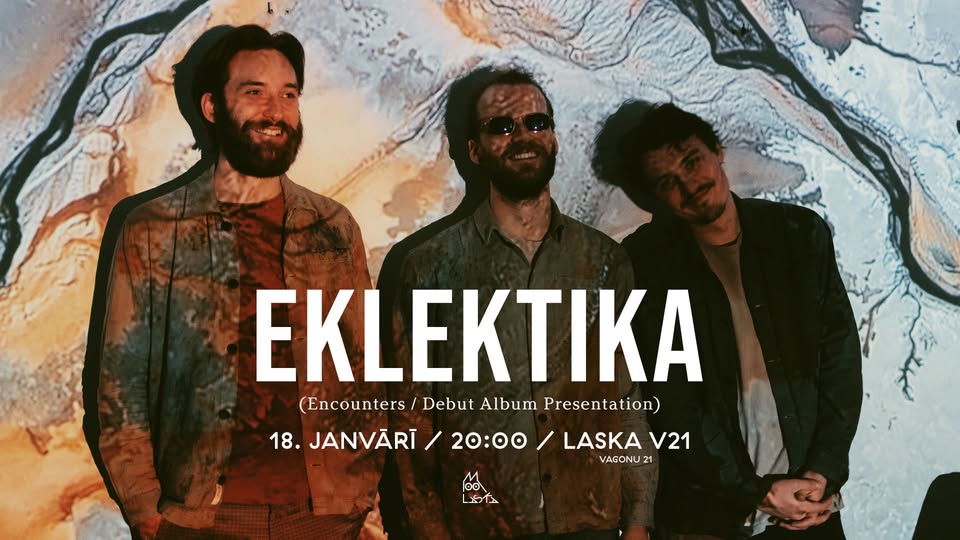 EKLEKTIKA – ENCOUNTERS // DEBIJAS ALBUMA PREZENTĀCIJA