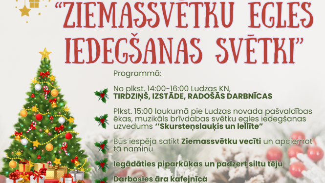 8. decembrī – “Ziemassvētku egles iedegšanas svētki” Ludzas pilsētā!