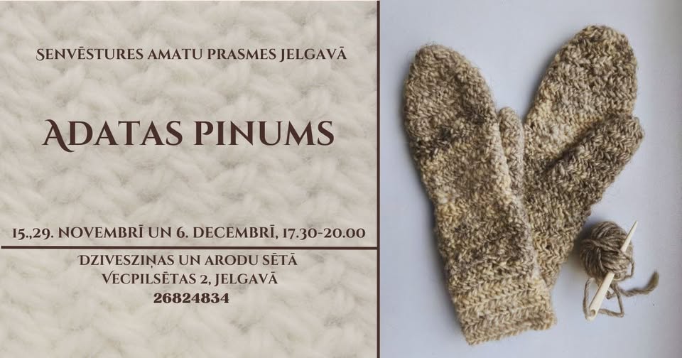 Senvēstures amatu prasmes Jelgavā “Adatas pinums”
