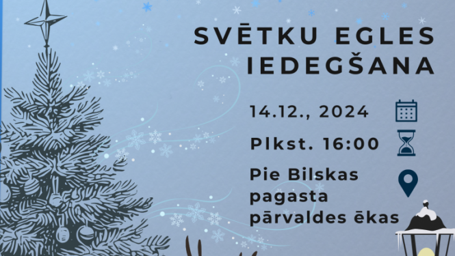 Bilskas pagasta svētku egles iedegšana