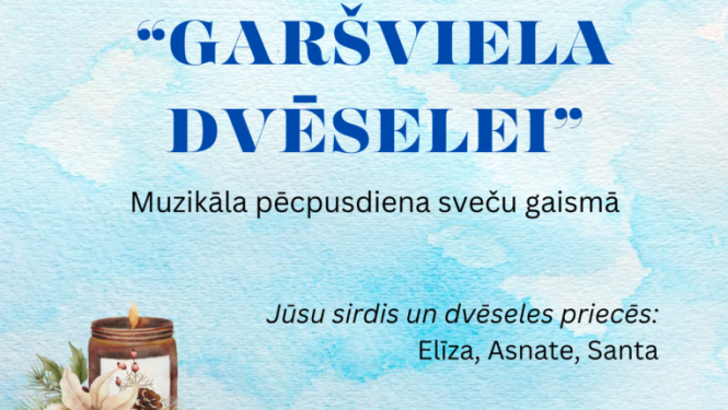 Muzikāla pēcpusdiena sveču gaismā “Garšvielu dvēselei”