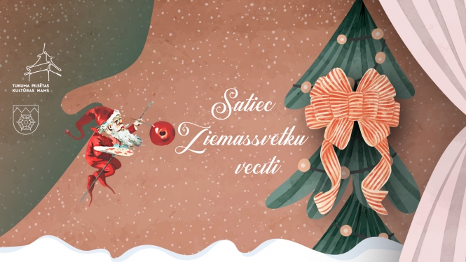 Satiec Ziemassvētku vecīti Tukumā