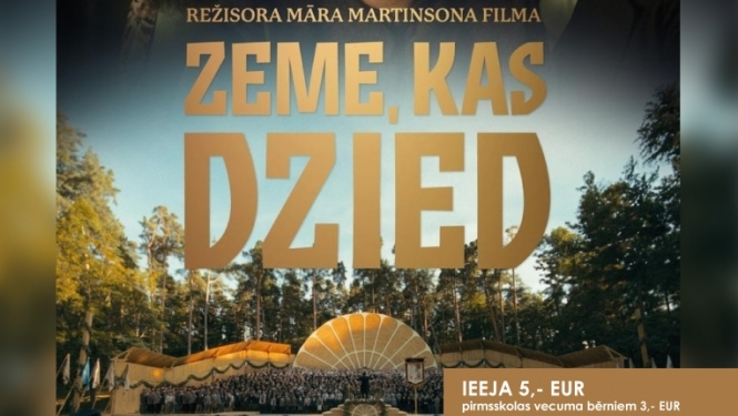 Spēlfilmas “Zeme, kas dzied” kino seanss