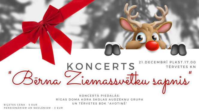 KONCERTS “Bērna Ziemassvētku sapnis”