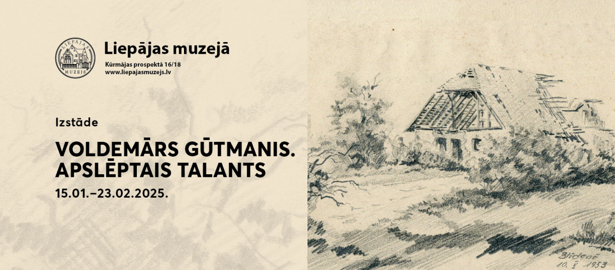 Izstāde “Voldemārs Gūtmanis. Apslēptais talants”