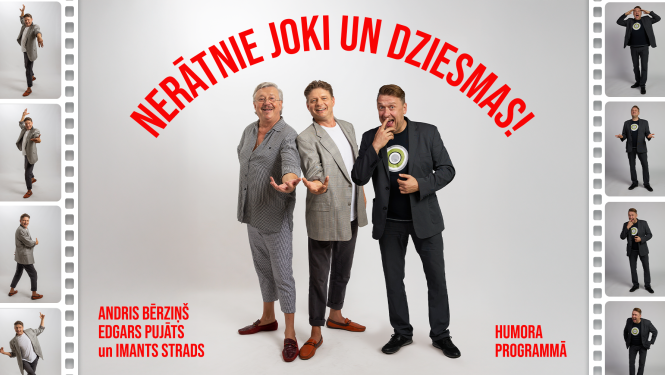 Andra Bērziņa, Edgara Pujāta, Imanta Strada humorprogramma “Nerātnie joki un dziesmas!”