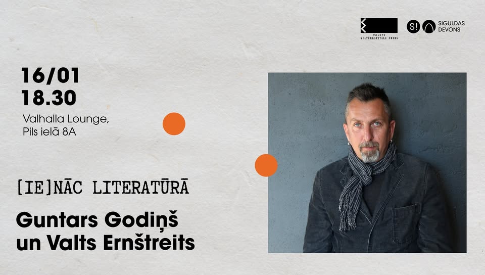 [Ie]nāc literatūrā | Guntars Godiņš un Valts Ernštreits