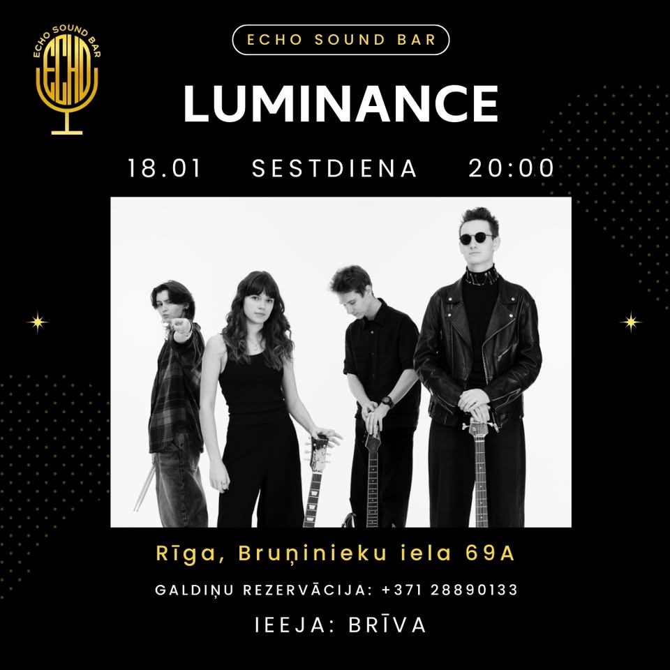 LUMINANCE @ ECHO SOUND BAR
