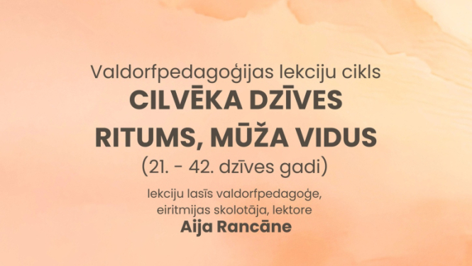 Valdorfpedagoģijas lekciju cikls „Cilvēka dzīves ritums, mūža vidus”