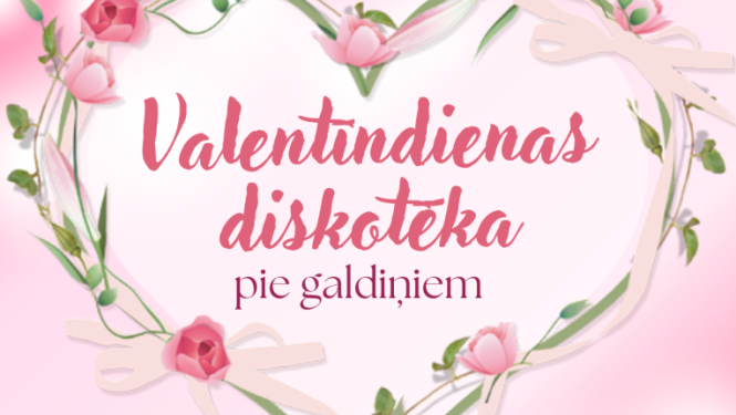 Valentīndienas diskotēka
